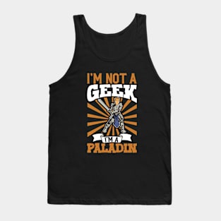 No geek - D20 Roleplaying Character - Paladin Tank Top